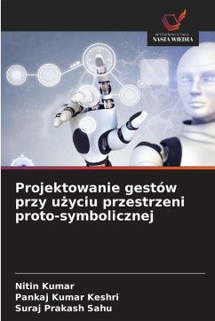 Cover Projektowanie gestów przy u¿yciu przestrzeni proto-symbolicznej