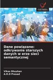 Dane powi¿zane: odkrywanie starszych danych w erze sieci semantycznej