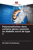 Polymorphismes dans certains gènes associés au diabète sucré de type 1