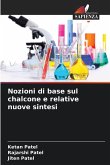 Nozioni di base sul chalcone e relative nuove sintesi