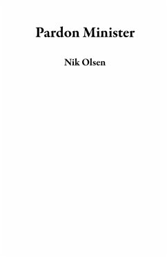 Pardon Minister (eBook, ePUB) - Olsen, Nik