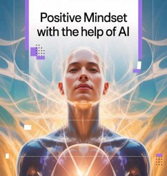 Cover Postive Mindset with the Help of AI (eBook, ePUB)