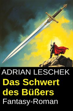 Cover Das Schwert des Büßers: Fantasy Roman (eBook, ePUB)