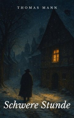 Schwere Stunde (eBook, ePUB) - Mann, Thomas