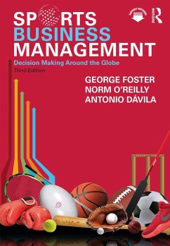 Sports Business Management (eBook, PDF) - Foster, George; O'Reilly, Norm; Dávila, Antonio