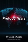 Protocol Wars (The Alex Morgan Series, #2) (eBook, ePUB)