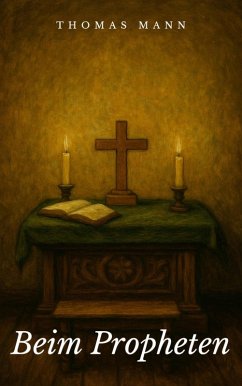 Beim Propheten (eBook, ePUB) - Mann, Thomas