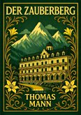 Thomas Mann: Der Zauberberg. Vollständige Neuausgabe