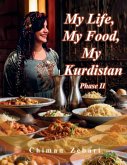 My Life, My Food, My Kurdistan My Life, My Food, My Kurdistan