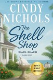 The Shell Shop Large Print Edition