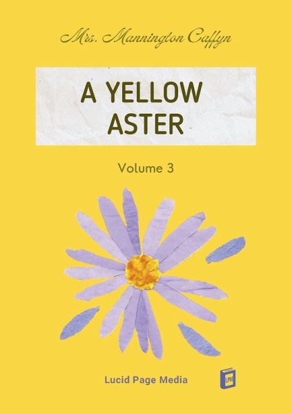 A Yellow Aster Volume 3