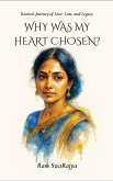 Why Was My Heart Chosen?