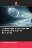 Automação de testes em software móvel de terceiros