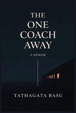 THE ONE COACH AWAY - Basu, Tathagata