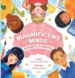 Magnificent Minds / Magnificas Mentes - Maldonado, Claudia E
