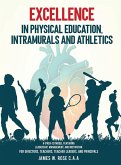 Excellence in Physical Education, Intramurals, and Athletics