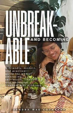 Unbreakable and Becoming - Cochrane, Zandra Mae T