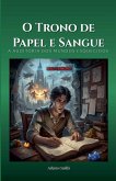 O Trono de Papel e Sangue