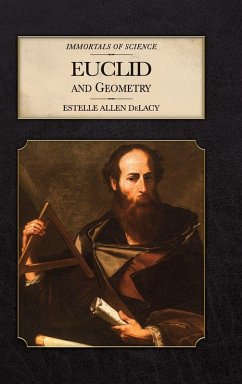 Euclid and Geometry - Delacy, Estelle A Euclid and Geometry - Delacy, Estelle A