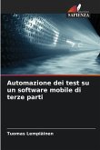 Automazione dei test su un software mobile di terze parti