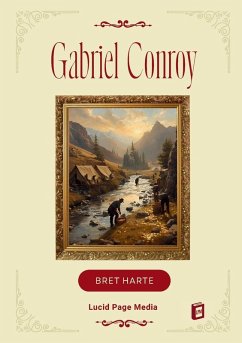 Gabriel Conroy - Harte, Bret