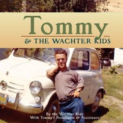 Tommy & the Wachter Kids - Wachter, Sherry R