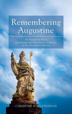 Remembering Augustine Remembering Augustine
