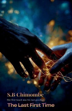 The Last First Time - Chimombe, S. B