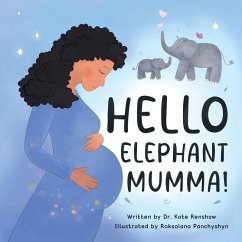 Hello Elephant Mumma! - Renshaw, Kate
