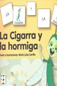 La Cigarra y la Hormiga La Cigarra y la Hormiga