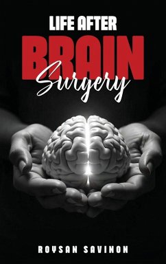 Life After Brain Surgery - Savinon, Roysan