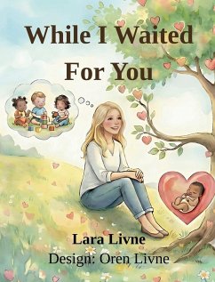 While I Waited For You - Livne, Lara