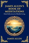 James Allen's Book of Meditations James Allen's Book of Meditations