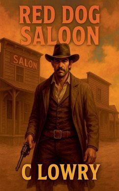 Red Dog Saloon - Lowry, C.