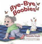 Bye-Bye, Boobies Bye-Bye, Boobies