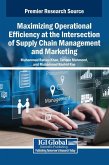 Maximizing Operational Efficiency at the Intersection of Supply Chain Management and Marketing
