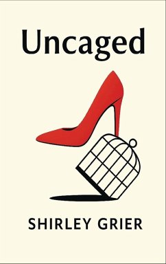 Uncaged - Grier, Shirley