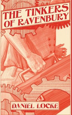The Tinkers of Ravenbury - Locke, Daniel