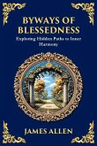 Byways of Blessedness Byways of Blessedness