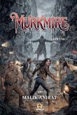 Murkmire Volume 1