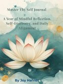 Master Thy Self Journal