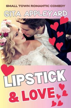 Lipstick & Love - Appleyard, Gita