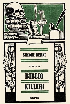 Bibliokiller! - Berni, Simone