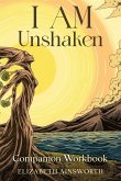 I AM Unshaken Companion Workbook