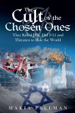 The Cult of the Chosen Ones