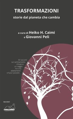 Trasformazioni. Storie dal pianeta che cambia