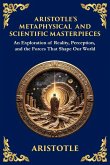 Aristotle's Metaphysical and Scientific Masterpieces Aristotle's Metaphysical and Scientific Masterpieces
