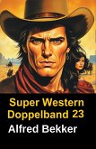 Super Western Doppelband 22 (eBook, ePUB)