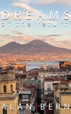 Dreams of the Return (eBook, ePUB) - Bern, Alan