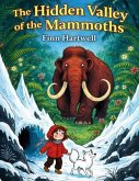 The Hidden Valley of the Mammoths (eBook, ePUB)